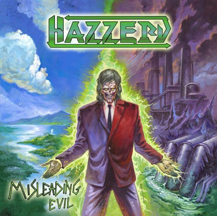 Hazzerd “Misleading Evil” vinyl release will be in late September-October, 300 limited presses on 180 Gram Wax...