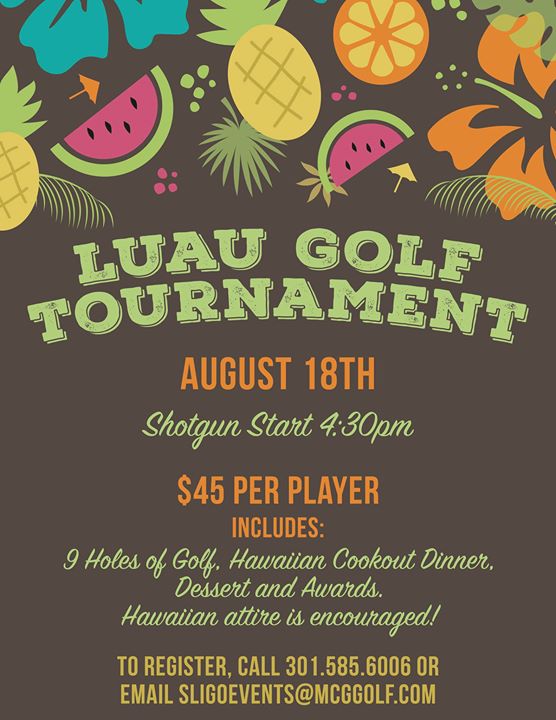SCGC_MD's tweet photo. You're running out of time to sign up for the Hawaiian event of the summer: The Luau Golf Tournament!

To register call 301.585.6006 or sligoevents@mcggolf.com https://t.co/dtqNS0Udeu