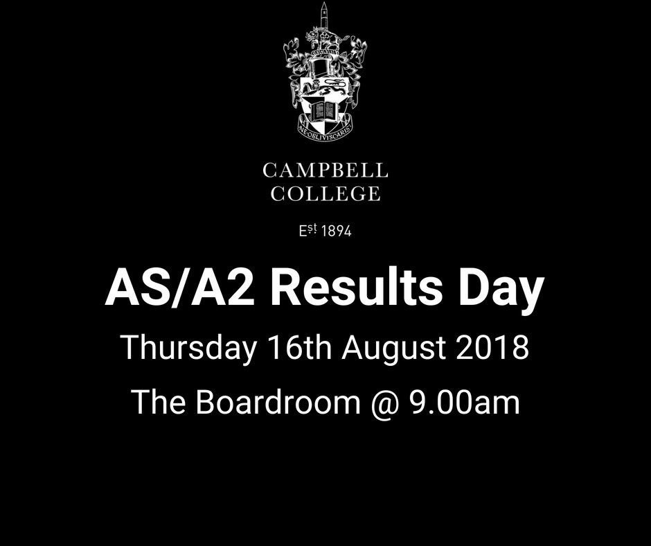 AS/A2 RESULTS DAY REMINDER

On behalf of Campbell College and the wider Campbell Community we would like to wish all those receiving results tomorrow the very best of luck!

Careers staff will be available tomorrow to provide any guidance that is required.