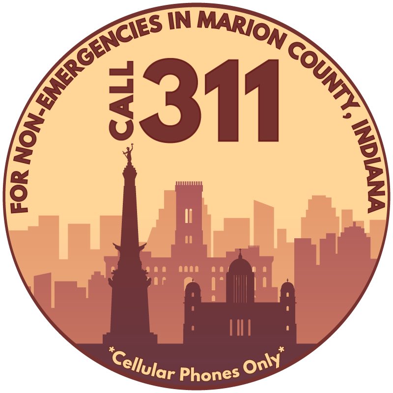 If you’d like to speak with the Police in Marion County (Indianapolis) and it is not an emergency... you have the Option to contact us by calling 311 from your cellular phone.

IF YOU HAVE AN IMMEDIATE EMERGENCY CALL 911.