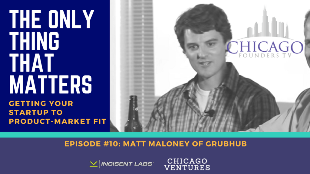 ChiFounders's tweet photo. Check out Grubhub cofounder Matt Maloney's journey to finding product-market fit with this awesome video, part of our "The Only Thing That Matters" series on YouTube https://t.co/Pg0az1wdqB #startups #tech https://t.co/BBJKm0jMui