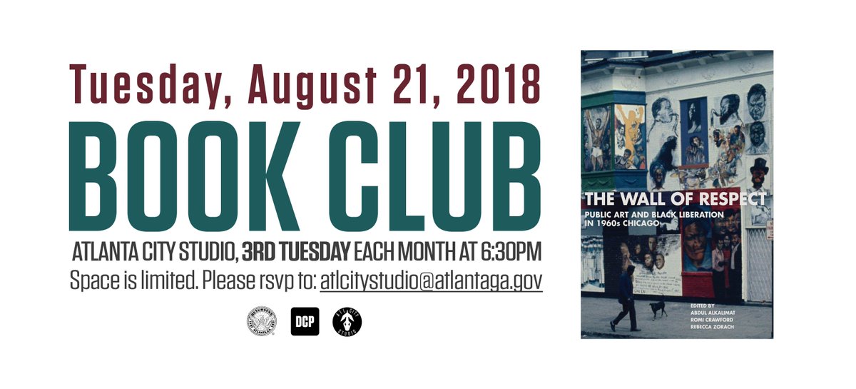 ATLCityStudio's tweet photo. Join @ATLCityStudio NEXT TUESDAY (8/21) from 6:30pm - 8:00pm for a discussion about the "The Wall of Respect: Public Art and Black Liberation in 1960s Chicago." The discussion will be moderated by Dorian McDuffie, former Arts Manager for @AtlantaOCA . #thisisATL #bookclub https://t.co/aIg9yIndje