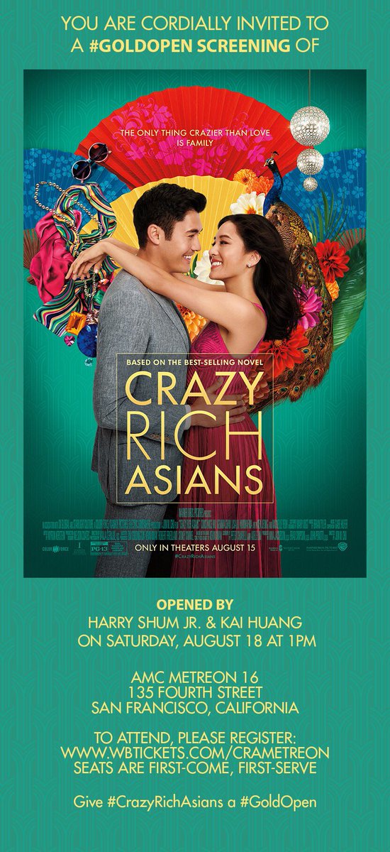 HarryShumJr's tweet image. This movie is important in so many ways that @kphuang1 and I bought out a whole theater in SF to make sure we give #CrazyRichAsians a #GoldOpen This Sat, 8/18 at 1pm, click the link to get your FREE tickets wbtickets.com/CRAMetreon Ticket pick-up is FIRST come FIRST serve.