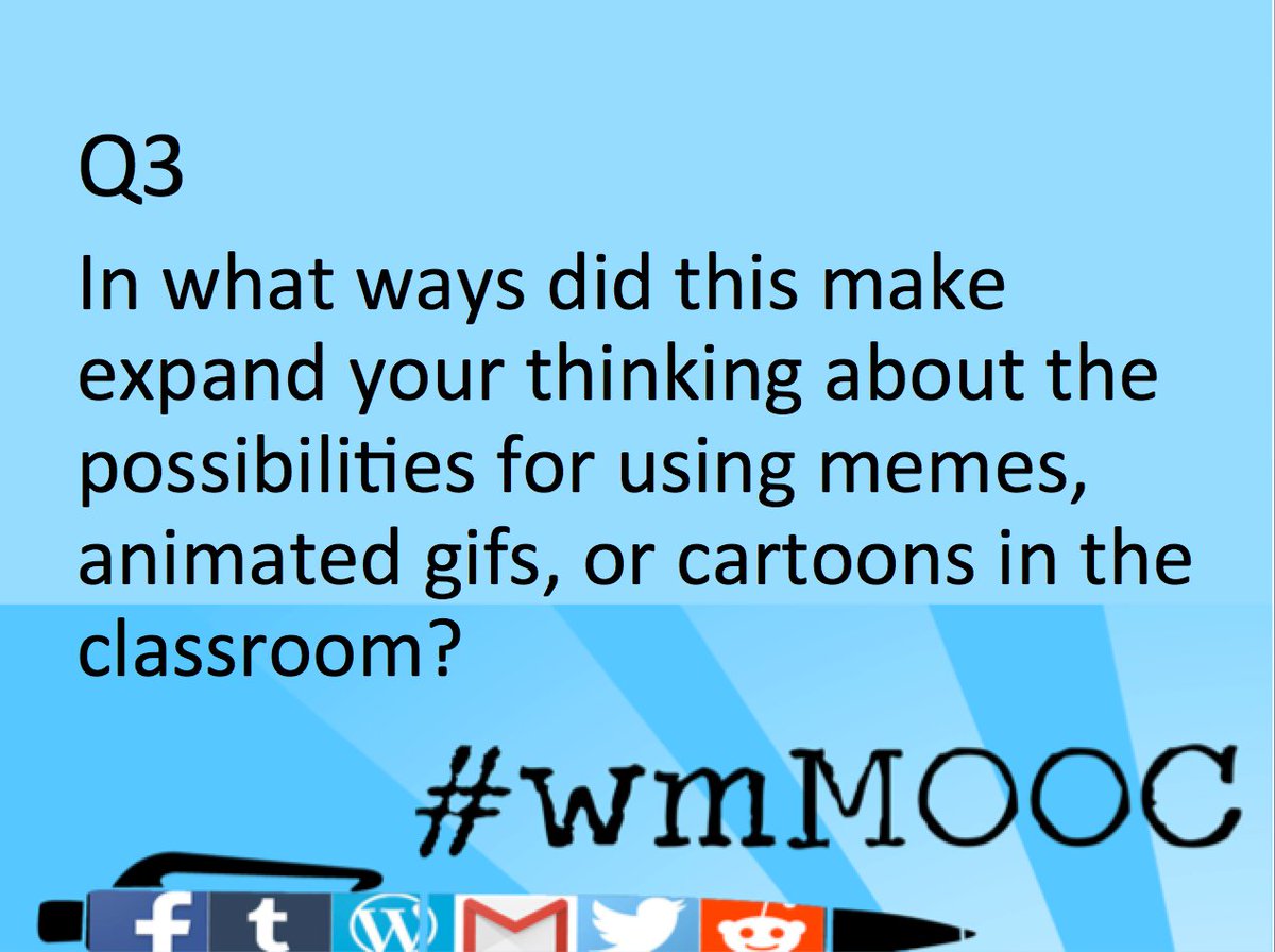 wmMOOC's tweet photo. Q3 is up next! Don't forget to use A3 and #wmMOOC in your post. https://t.co/SlN9p8uyHw