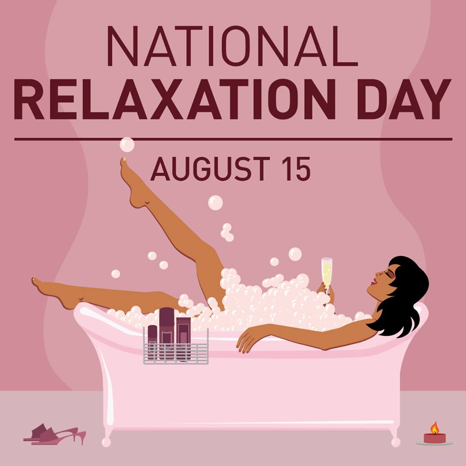 National Relaxation Day (August 15th)