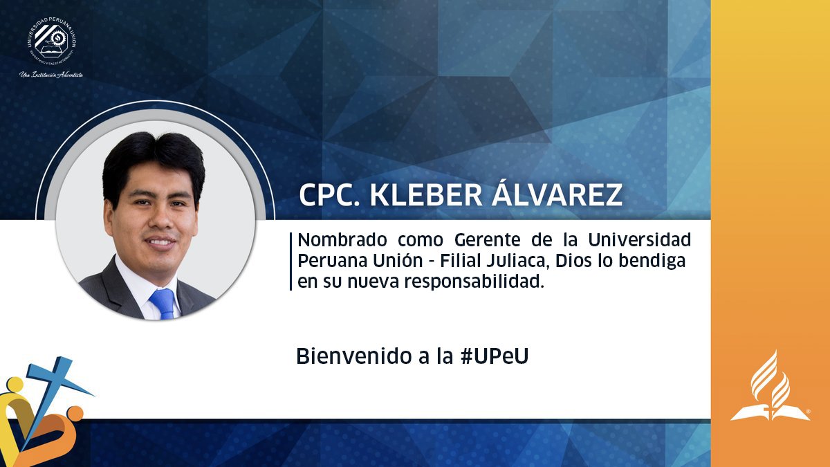UPeUOficial's tweet photo. Saludamos al CPC. Kleber Álvarez quién ha sido nombrado como Gerente de la Universidad Peruana Unión - Filial Juliaca. Bienvenido a la familia unionista... #SoyUPeU #JuntosLogramosTusSueños #JuntaUPN https://t.co/rdSotmRUiB