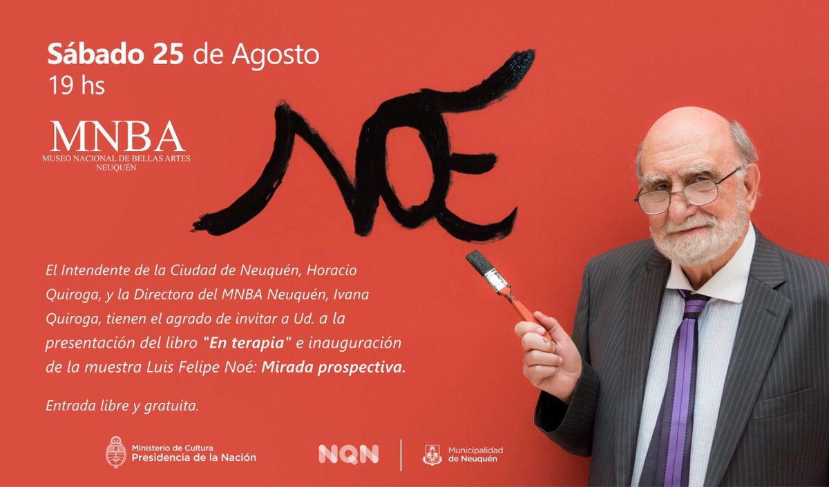 ➡️ Presentación del libro "En terapia" e Inauguración Luis Felipe Noé "Mirada prospectiva" ⬅️

📅Sábado 25/8 - 🕗19 hs  en el <a href="/MNBANeuquen/">MNBA Neuquen</a> 
Entrada libre y gratuita ¡Los esperamos!