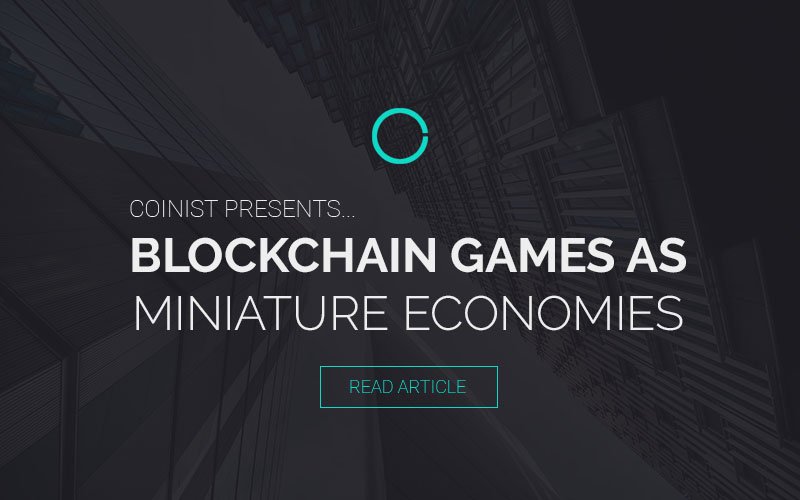 Coinist_io's tweet photo. Blockchain Games as Miniature Economies: https://t.co/jAZFePCziC #blockchain #Ethereum #cryptocurrency #bitcoin #VideoGames #videogame #gaming #gamingnews #crypto #innovation #technology #tech https://t.co/1gvAFF5l9k