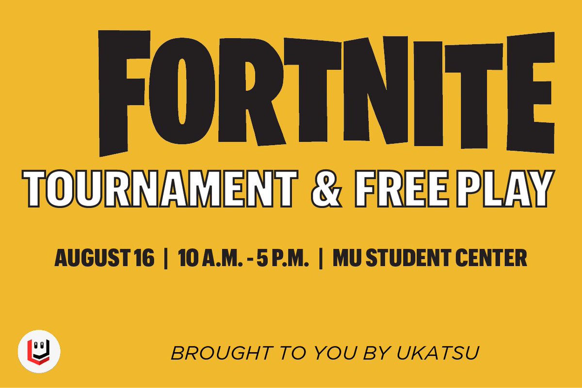 MUStudentUnions's tweet photo. Hey #Mizzou22! Reminder that we are partnering with @PlayUkatsu to host a Fortnite tournament tomorrow! Join us in the MU Student Center from 10am - 5pm. Register now at https://t.co/nEt4xKQf52. https://t.co/moeuC2UdRK