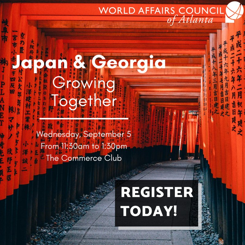 worldaffairsatl's tweet photo. Want to know more about US-Japan relations? Don’t miss our program on Japan and Georgia growing together. It’s only a few weeks away, register today! https://t.co/AavQWqGKja  #wacatl #USJapan https://t.co/EC6S4ywS1v