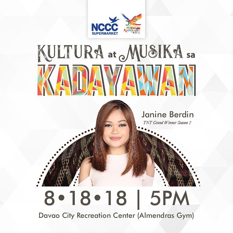 NCCCSupermarket's tweet photo. We only have 2 days left before Kultura at Musika sa Kadayawan! Grab you VIP passes today and get a chance to see Tawag ng Tanghalan Season 2 Grand Winner, @janineberdin perform LIVE. 

See you on Aug. 18 | 5pm at Almendras Gym, Quimpo Blvd., Davao City! 

#NCCCKadayawanVibe https://t.co/wE5lANRuAh