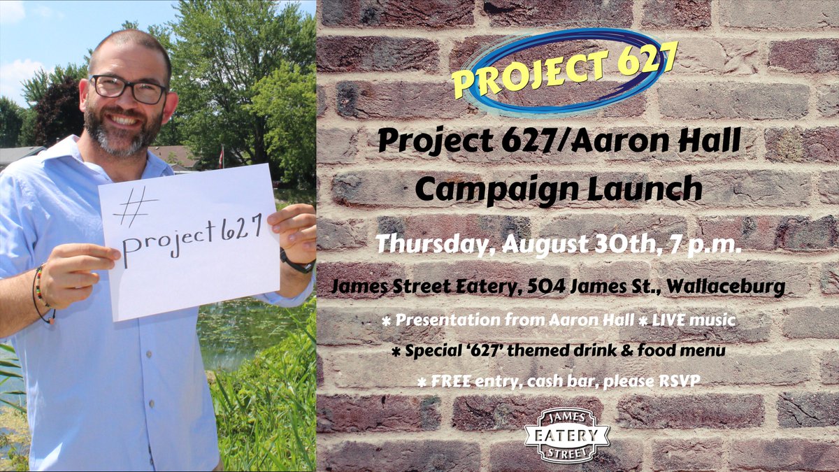 Aaron__Hall's tweet image. I'm excited to hold a @Project627 / Election Campaign Launch event on Thursday, August 30 at James Street Eatery in #Wallaceburg. Let me know if you'd like to attend. More details will be posted closer to the event. Thanks, everyone! #Project627 #Wallaceburg @MunicCK #ckont