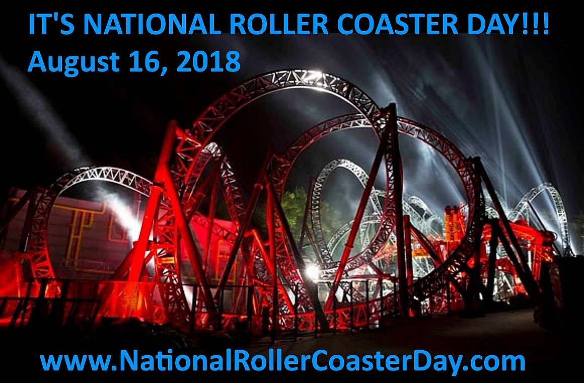 National Roller Coaster Day (August 16th)