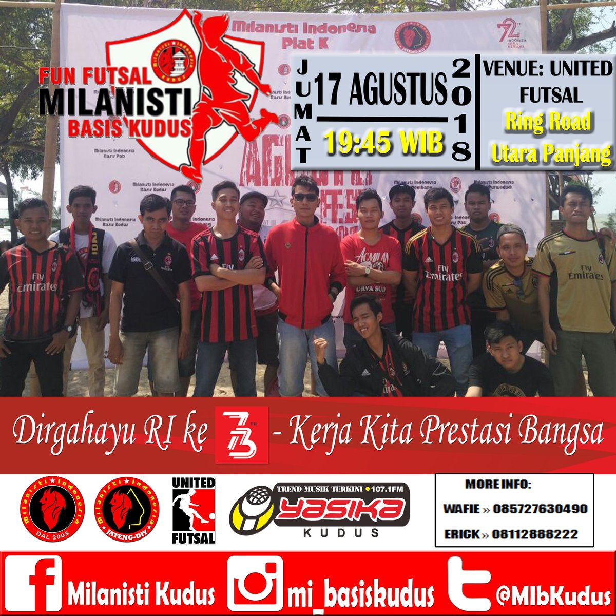 MIbKudus's tweet photo. fun futsal @MIbKudus
Jumat 17 Agustus ๐ฎ๐ฉ๐ฎ๐ฉ๐ฎ๐ฉ
Start 19:45
Venue @united_futsal
Hotline @CurvaWafie @ericvan7
#Ramekno
#OraOnoKuweOraRame
cc: @MilanistiOrId @MI_JatengDIY @MIsezJepara https://t.co/8YyRHIWBtn