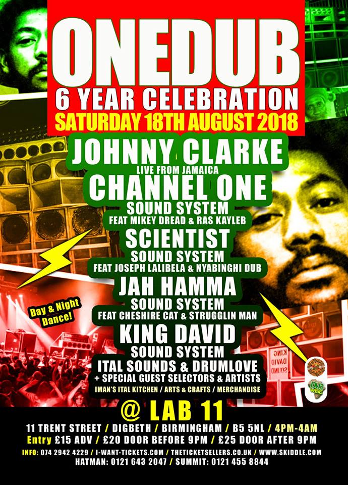 DubListings's tweet photo. THIS SATURDAY - #ONEDUB 'All Dayer' 6th Anniversary ft @ChannelOneSound, #JohnnyClarke, @JahHammaSound, #ScientistSound + more at @Lab11venue #Birmingham LTD Tickets > https://t.co/XNsF0K1FA8 https://t.co/X5VzPRpywX