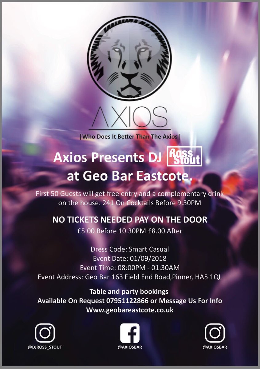 AxiosBar's tweet photo. |Who Does It Better Than The Axios|  Axios Presents DJ Ross Stout at @geoeastcote 

First 50 Guests will get free entry and a complementary drink on the house. 
NO TICKETS NEEDED PAY ON THE DOOR.

Table Bookings Available
#nightsout #cocktails #music #ruislip #party #drinks #bars https://t.co/BTthKIqnvC