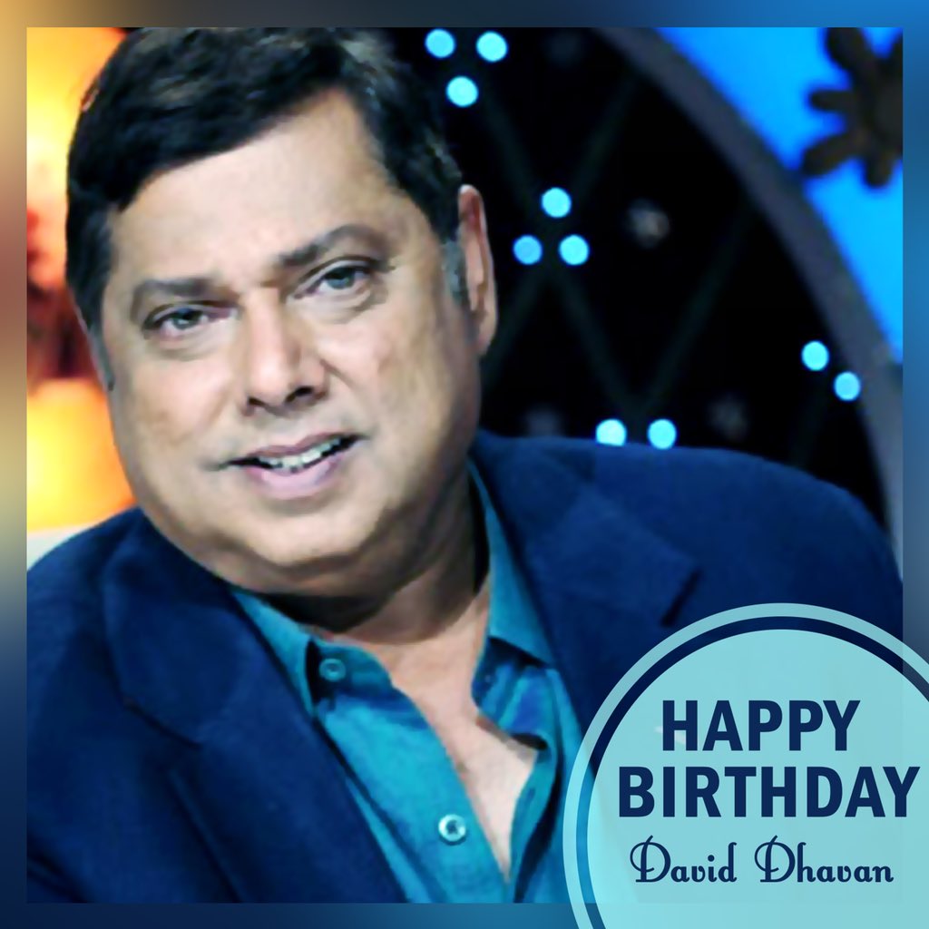 Happy Birthday to the king of comedy David Dhawan Sir   