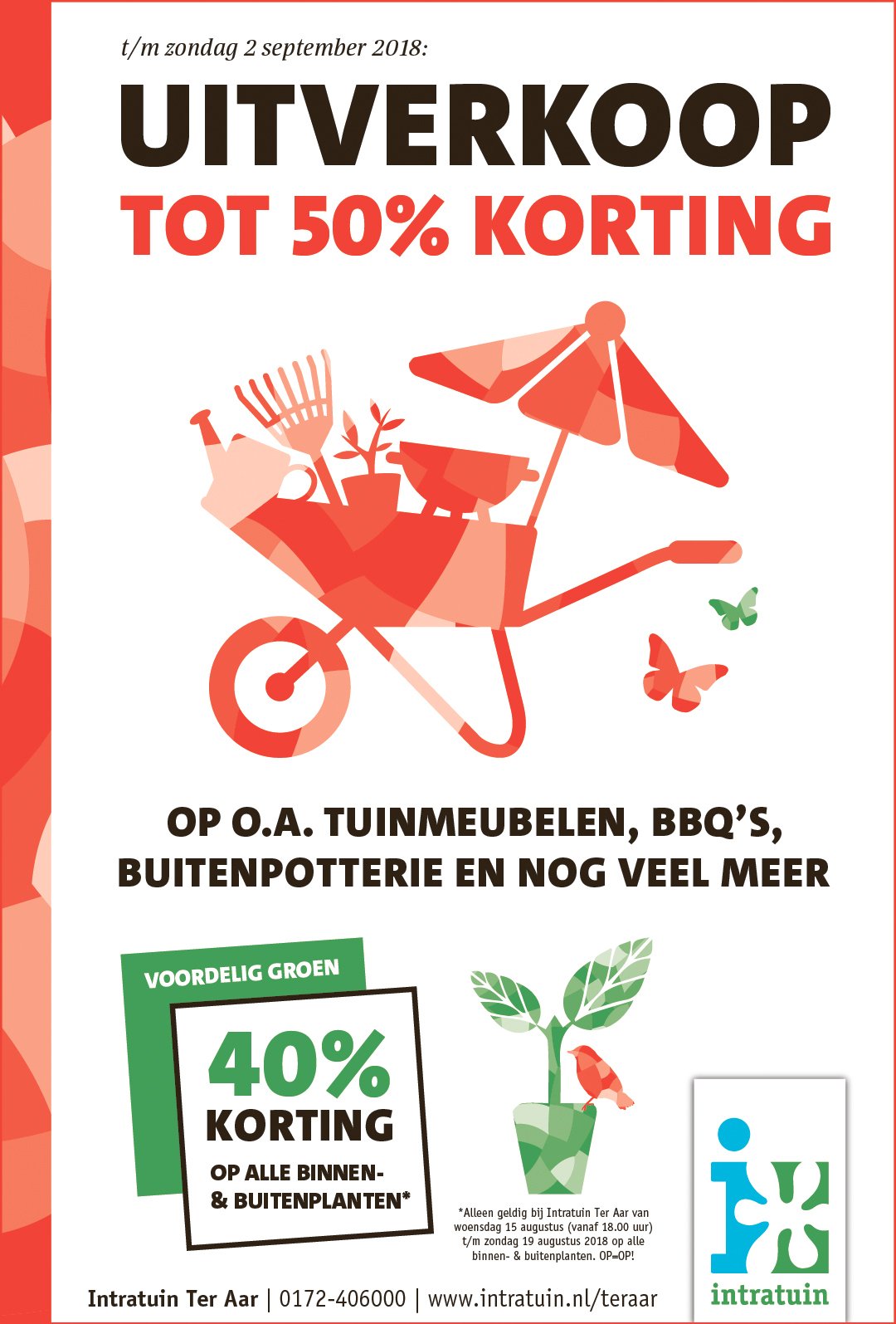 Intratuin Ter Aar on Twitter: "UITVERKOOP BIJ INTRATUIN AAR | Kom jij deze week planten scoren 40% korting of ga je voor een bbq en/of buitenpotterie met kortingen oplopend