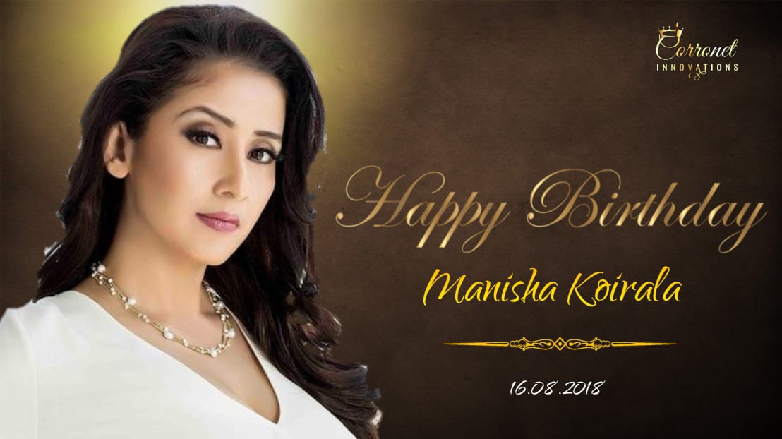 Happy Birthday Manisha Koirala.Wishing you a wonderful day and lots happiness forever with sweet moments. 