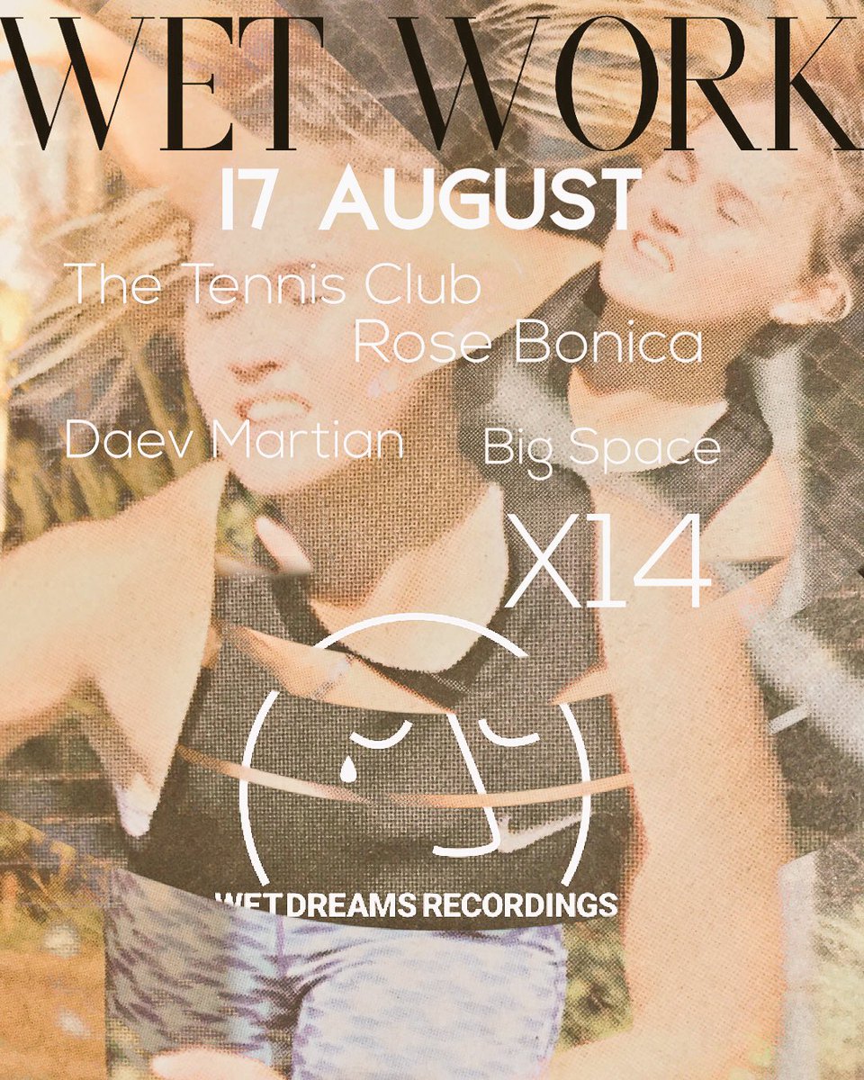 TOMORROW NIGHT: <a href="/wetdreamsrecord/">WETDREAMS RECORDINGS</a> presents - WET WORK  @ THE TENNIS CLUB 

<a href="/DaevMartian/">Mr “Stil Hear”</a> <a href="/x14x14x14x14x/">no cameras in the service areas</a> <a href="/rosebonica/">Rose Bonica</a>  @bigspace_wdr 

R80 
RSVP: facebook.com/events/4347390…