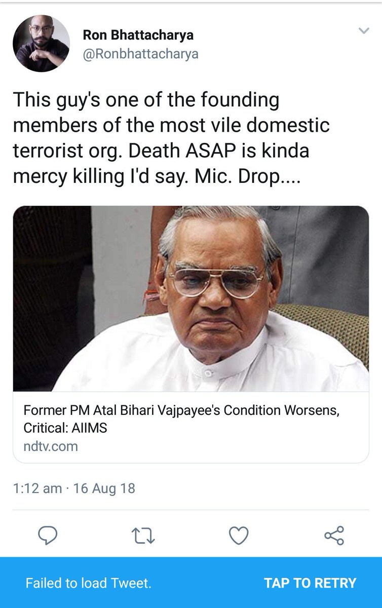 IAmSarthak03's tweet photo. This libtard @Ronbhattacharya called #AtalBihariVajpayee a 'Terrorist'. How dare he to called Former PM a terrorist? Did he forget that #Atalji was recipient of PV &amp; BR.
Please RT until his arrest.
@NeerajB05580400
@AsYouNotWish 
@darthomsid 
@Hindurashtra 
@AskAnshul 
@amit83sin https://t.co/vdYgrOxcfB