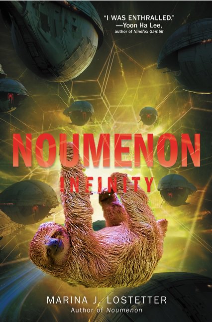 HarperVoyagerUS's tweet photo. Happy heckin' #Slothursday to @MarinaLostetter's NOUMENON INFINITY! TBH this is just a really excellent #scifi novel about deep space, except I put a sloth on the cover. https://t.co/2Ws55eHSmi https://t.co/l8PwHZMQkb