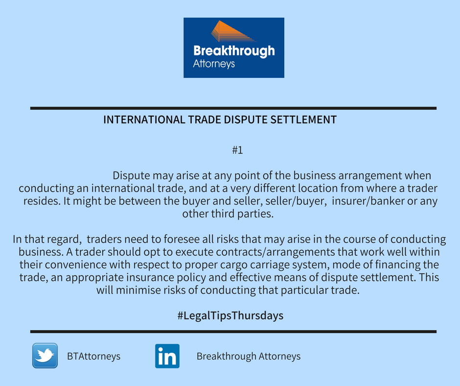 BTAttorneys's tweet photo. On this week's legal update, the Investment Department at Breakthrough Attorneys provides an insight on international trade dispute settlement. We highlight the different avenues for dispute settlement and recommend the best approach to be employed by traders.
#LegalTipsThursdays https://t.co/3rW2XLmZsQ