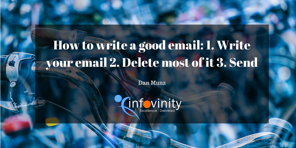 sudeepsakalle's tweet photo. How to write a good #email: 1. Write your email 2. Delete most of it 3. Send
#DanMunz https://t.co/OfzXYMAqbR