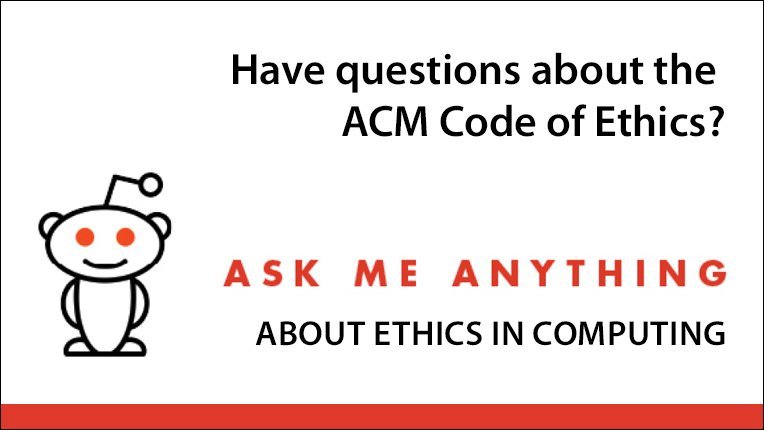 acmeducation's tweet image. Live now! Join the @ACM_Ethics Team for a special Reddit AMA
reddit.com/r/IAmA/comment… 

@reddit_AMA #ACMCodeOfEthics #IReadTheCode