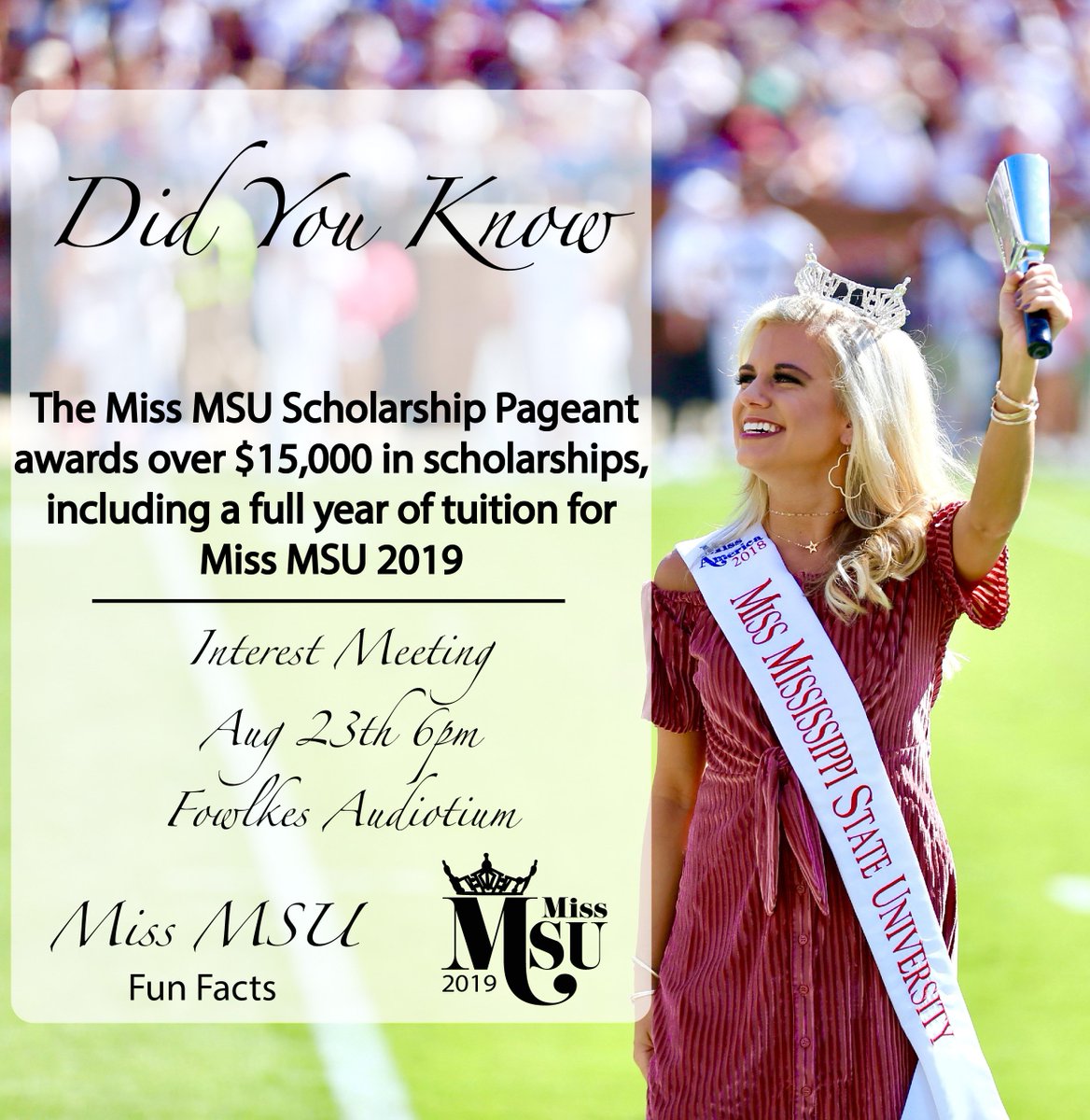 Just a little Fun Fact about the Miss MSU Scholarship Pageant! Don't miss the interest meeting Thursday, Aug 23rd @ 6pm in Fowlkes Auditorium in the Union!