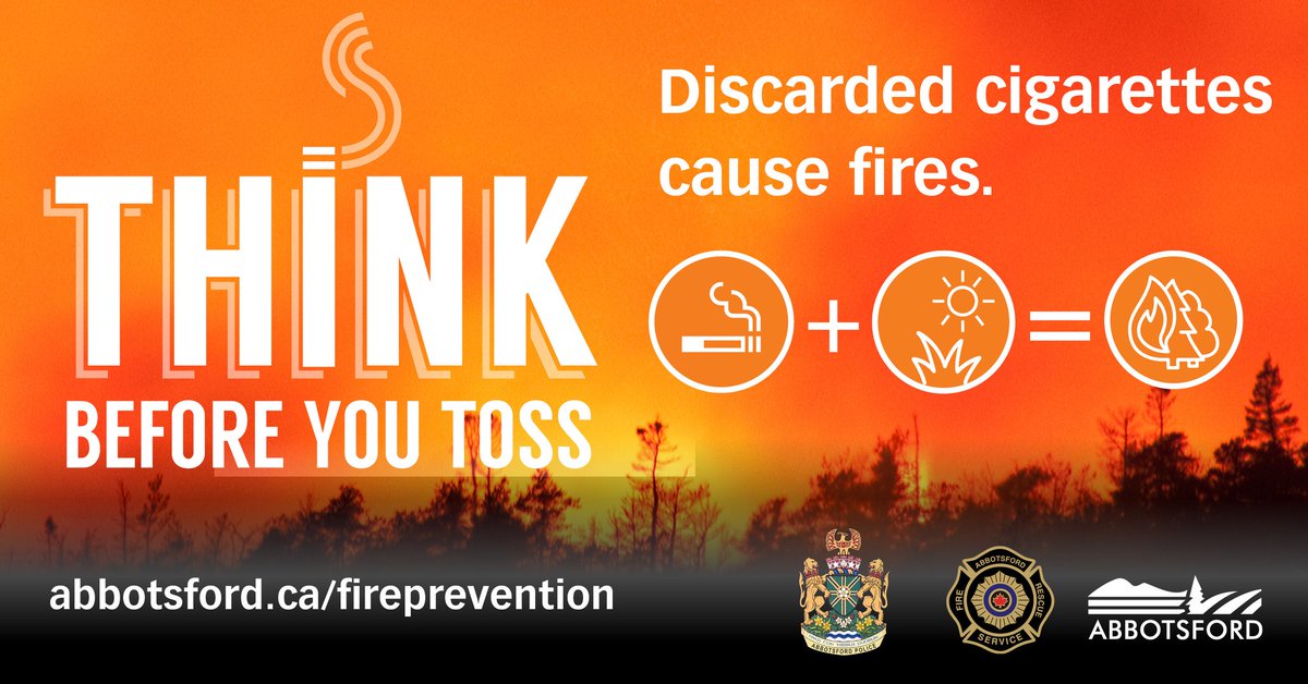 Don't be the one to start a fire. Think Before You Toss! @BCGovFireInfo #FireSafety #Abbotsford https://t.co/iVpWZFABUt