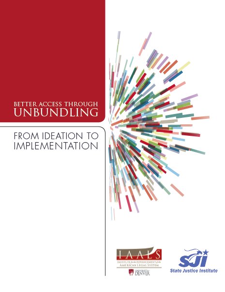 Better Access through Unbundling: New Report Gives Recommendations to Increase Access iaals.du.edu/blog/better-ac…