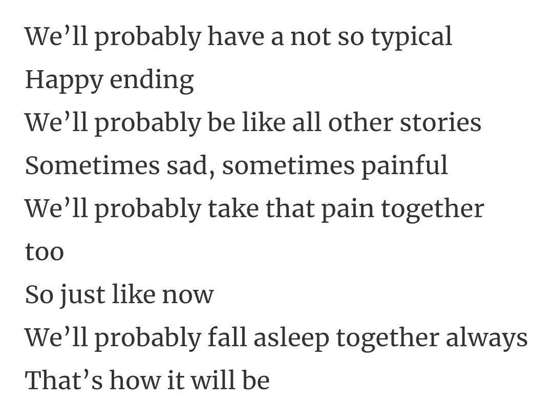 Mx are saying that they're nothing special in their eyes. That their story is similar to all the other ones. But our ending will not be the same, typical, happy ending bc we're going through all of this togetherIt's their promise to us:We'll probably fall asleep together always