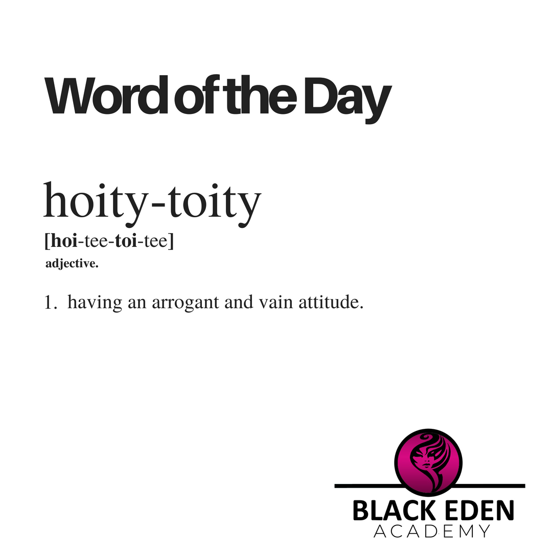 SashaRavae's tweet photo. Today's word is...“Hoity-toity”.

Link: https://t.co/MjWuhrWSNn https://t.co/hGjJrtQfjv