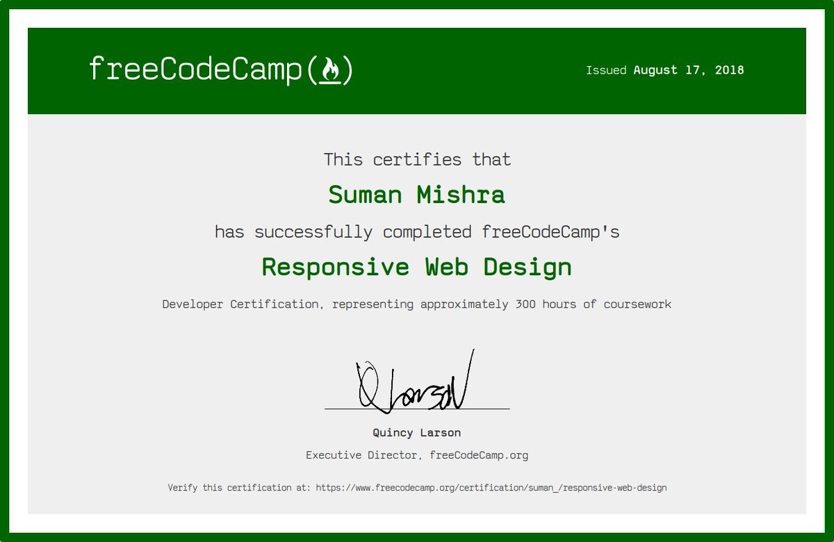 Suman_Mishra4's tweet image. Finally got my first certificate from @freeCodeCamp for completing Responsive Web Design Projects.
#100DaysOfCode 😊😎#funcoding