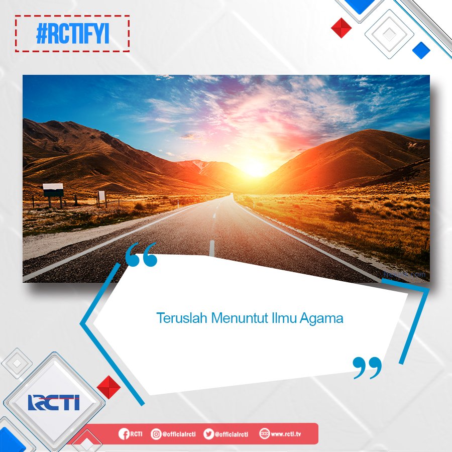 OfficialRCTI's tweet photo. "Dan barangsiapa menempuh suatu jalan untuk menuntut Ilmu Agama, Allah akan memudahkan baginya jalan menuju Surga dengan Ilmu tersebut." - (HR. Muslim)
#RCTIFYI
#JumatBerkah https://t.co/I8blzns5yY