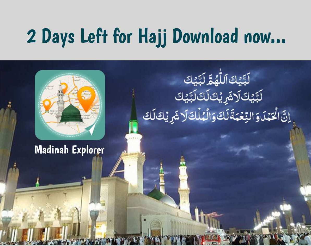 ConnectTechno's tweet image. Hurry up! #Download now! #MadinahExplorer only 2 days left for #Hajj2018
#android bit.ly/2mvQ8jf
#iOS apple.co/2O4BQT6

#Muslim #Madinah #Makkah #travel #Hajj #umrah #Islam @Official_PIA @Saudi_Airlines @ShaheenAirline @PremierHajj @TurkishAirlines @qatarairways