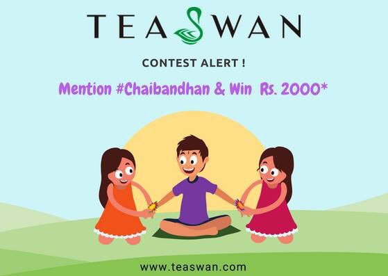 Rakshabandhan Special !
Post a photo with your siblings with ' #chaibandhan ' and one lucky winner stands a chance to win Rs.2000 hamper from Teaswan.
#chaibandhan #contest #alert #contestalert
#tealovers #chaipeelo #chai #tea #freegiveaway
#free #rakshabandhan #sisterlove