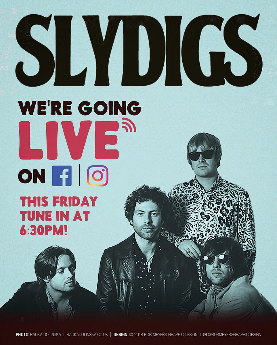 robmeyersdesign's tweet photo. Tune in tonight at 6:30pm (BST) as @slydigsband broadcast live on @instagram and @facebook 🎸🎤 Photo: @RadkaDolinska Design: @robmeyersdesign #slydigs #livestream #broadcast #webcast #friday #rocknroll #FacebookLive #instagramlive #posterdesign #gigposter #robmeyersdesign https://t.co/2UYf7NpPbP
