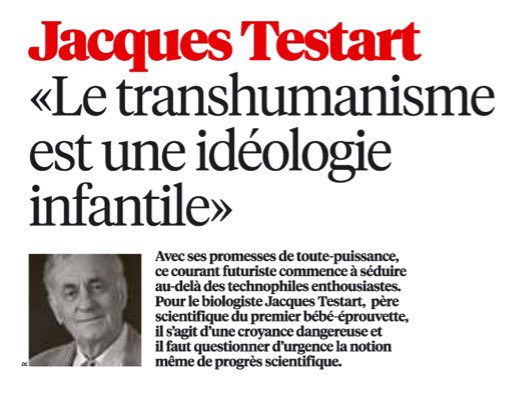 Fontaine_Ch's tweet photo. Article passionnant dans @libe avec une interview de #JacquesTestart
« Le transhumanisme est une idéologie infantile »
#ALire @Cine_Heroes @fadouce @ericdebray https://t.co/aVMl79U1h7