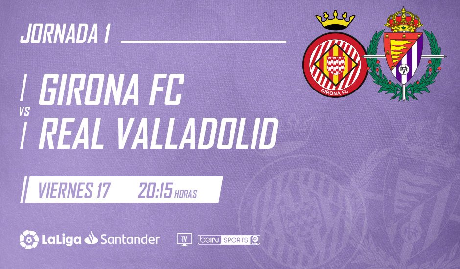 realvalladolid's tweet photo. ��� El Girona y el Real Valladolid alzan esta tarde (20,15 horas) el telón de @LaLiga en Montilivi

👉🏻 https://t.co/I4NIbm8QsY

#pucela #GironaRealValladolid https://t.co/u3PmIfeqDB