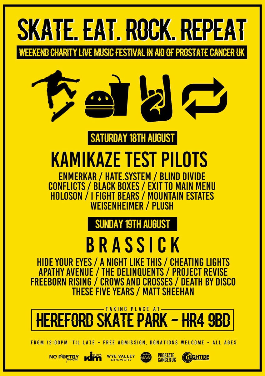 HEREFORD - 18/08/18

Tomorrow, we play Hereford as part of Skate, Eat, Rock, Repeat Festival. It’s over the next two days and will include so many insane bands.
It’s all in aid for Prostate Cancer UK too so if you are in the area, get down to this and donate some pennies.