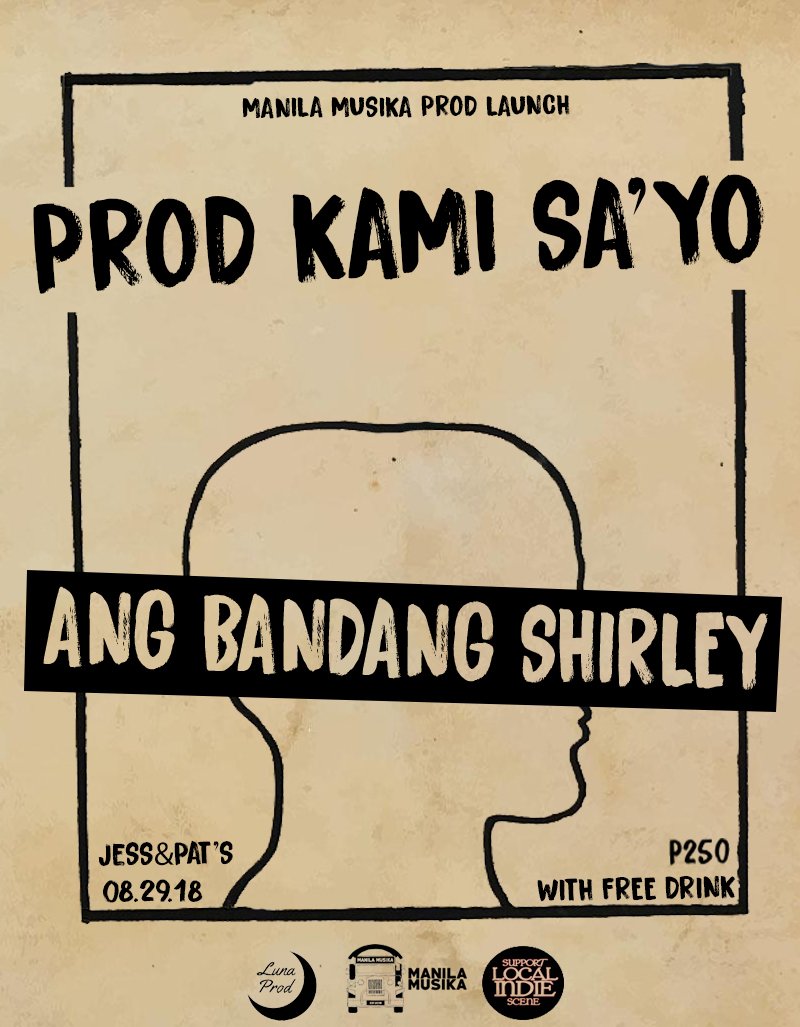 manilamusika's tweet photo. LAST BAND TO COMPLETE THE LINE-UP:
Ang Bandang Shirley will be joining us on our production launch! Maginhawa on Maginhawa St.? Sounds cool right? π
See you at Jess and Pats Maginhawa! P250 comes with a one free drink! Door opens at 8pm!!
#ProdKamiSayo #ManilaMusika https://t.co/59NfotJ605