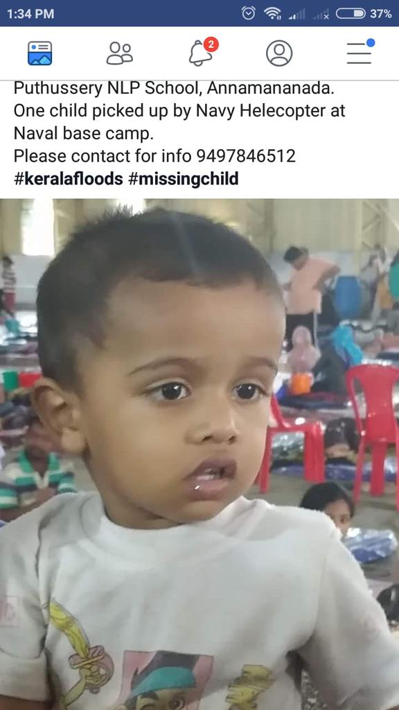 Child rescued from #Annamanada currently at naval base camp. Parents/relatives/friends please get in touch with 9497846512

#verifiedinfo #keralafloods #missingchild #lost #doforkerala