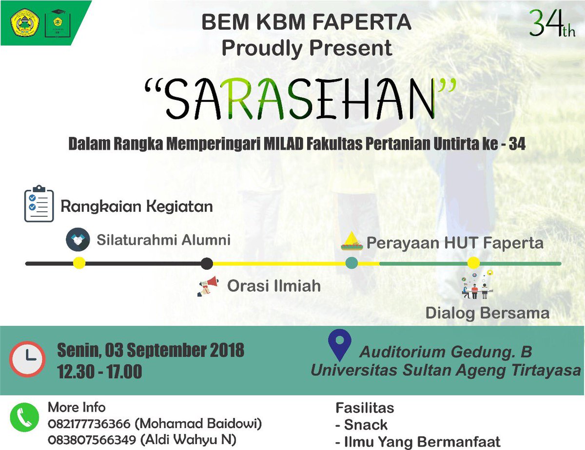 bemFPuntirta's tweet photo. Selamat pagi Tani Muda Tirtayasa🤗🤗 BEM KBM Faperta mengadakan kegiatan loh untuk memperingati Milad Faperta yang ke-34, dicatat ya tanggalnya, kami mengundang untuk seluruh mahasiswa Faperta dan Alumni untuk hadir di kegiatan tersebut🙌 FAPERTA! JAYA!!! https://t.co/EvqBbSa6xq