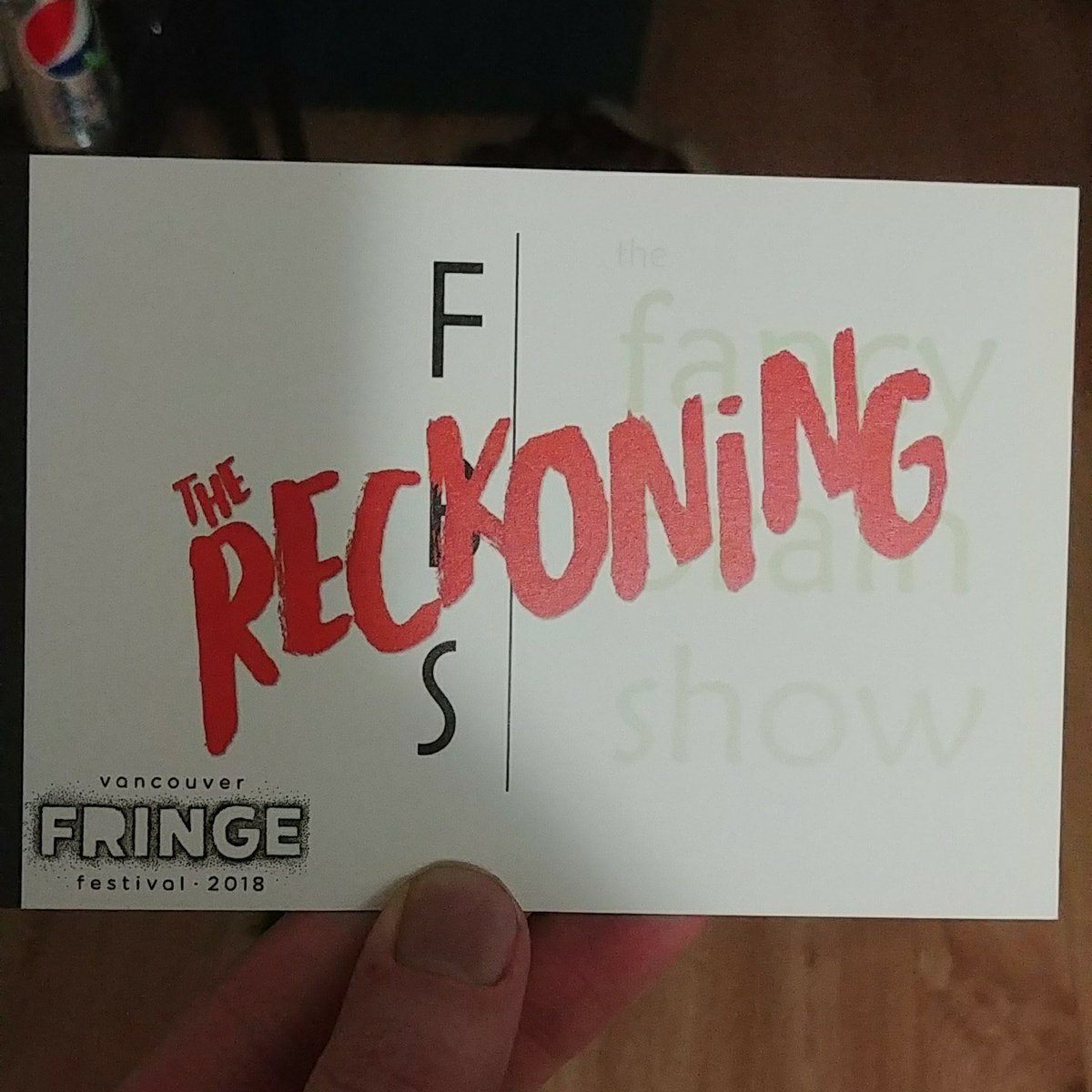 FBSFringe2018's tweet photo. It's coming. #FBSTheReckoning #vanfringe #VanFringe2018 https://t.co/ZSSfR21yX2