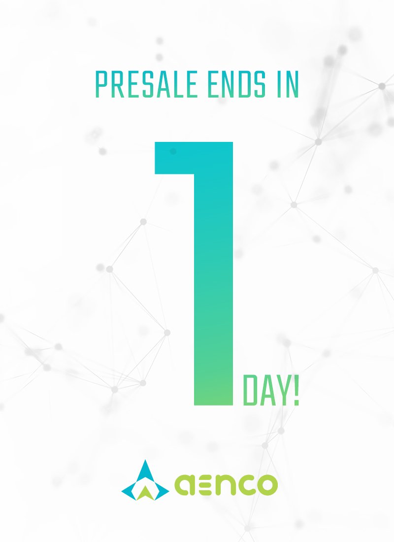 AencoEcosystem's tweet photo. 1 DAY LEFT!
Our Pre-sale is ending in 1 day! 
Get up to 50% token bonus by contributing before 31 Aug! 
Sign up here for your bonus NOW:
https://t.co/VqB7W7GMU9

Join our community: https://t.co/AsJ8epNwZj

#countdown #ICO #blockchain #bitcoin #crypto #aenco #ETH https://t.co/NVnGjTAVhp