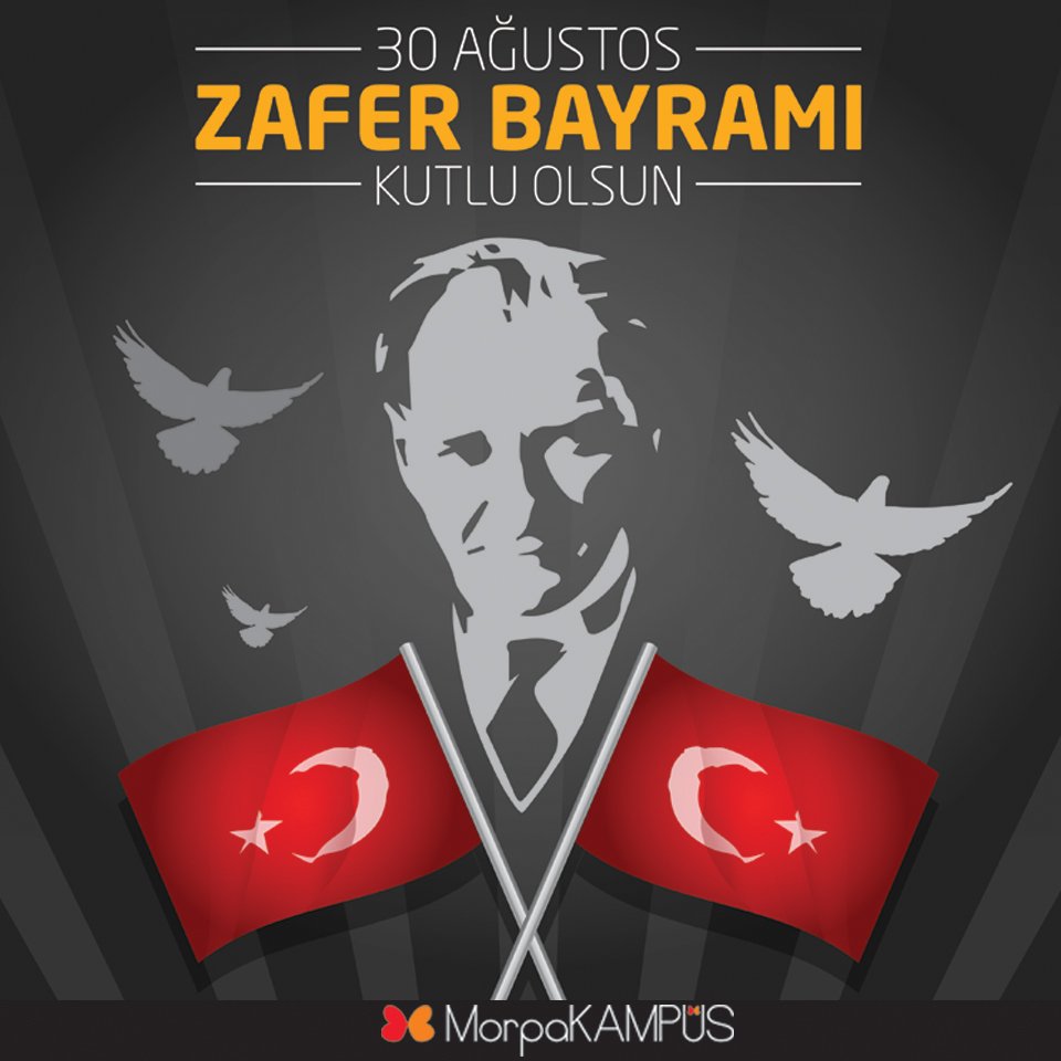 morpakampus's tweet photo. 30 Ağustos Zafer Bayramı'mız Kutlu Olsun! https://t.co/lspTCtuiYQ