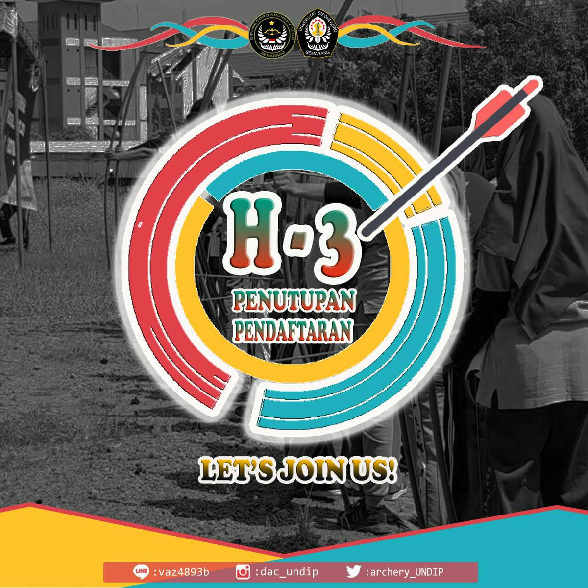 [H-3 CLOSE REGIST]

Yuk buruan daftar dan bergabung menjadi anggota UKM kami! Untuk sistematika pendaftaran bisa dilihat di timeline kami yaa guys... 
Salam Archery!
#Go!Go!Release!
-------------------------
UKM Panahan
Universitas Diponegoro