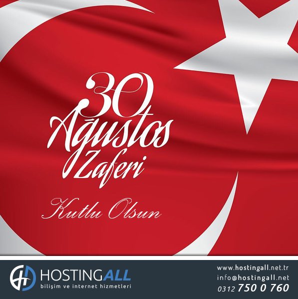 30 Ağustos Zafer Bayramı kutlu olsun.

#30agustos #zaferbayramı #kutluolsun #30ağustos #hostingall